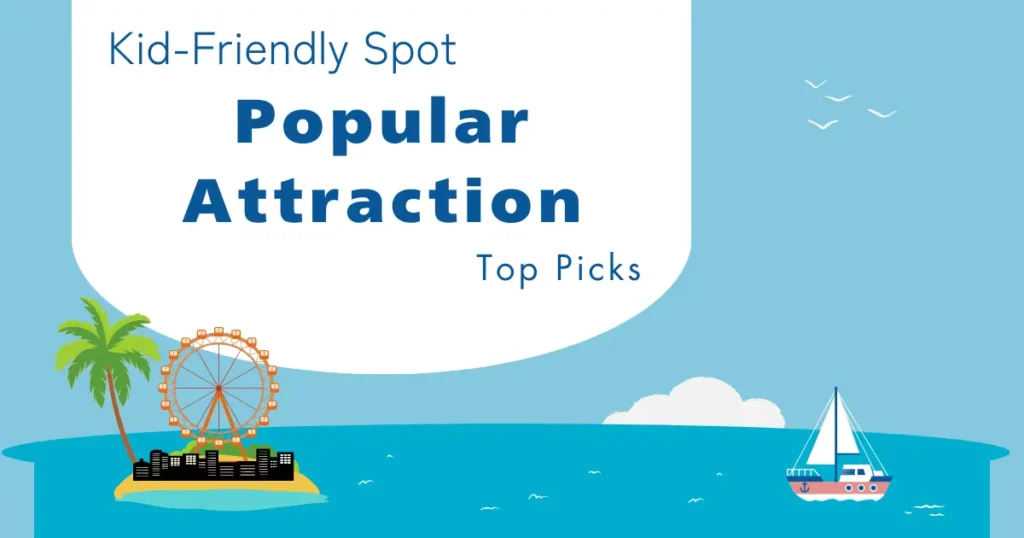 観覧車とヨットが描かれた海辺のイラスト。「Popular Attraction」の文字。
